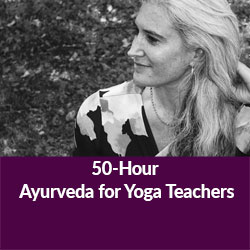 Ayurveda for Yoga Teachers